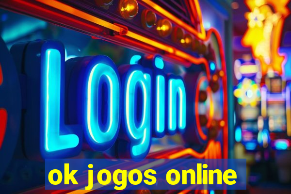 ok jogos online